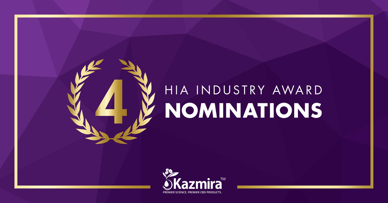 Kazmira and Dr. Sharma Nominated for 2019 HIA Industry Awards Kazmira and Dr. Sharma Nominated for 2019 HIA Industry Awards